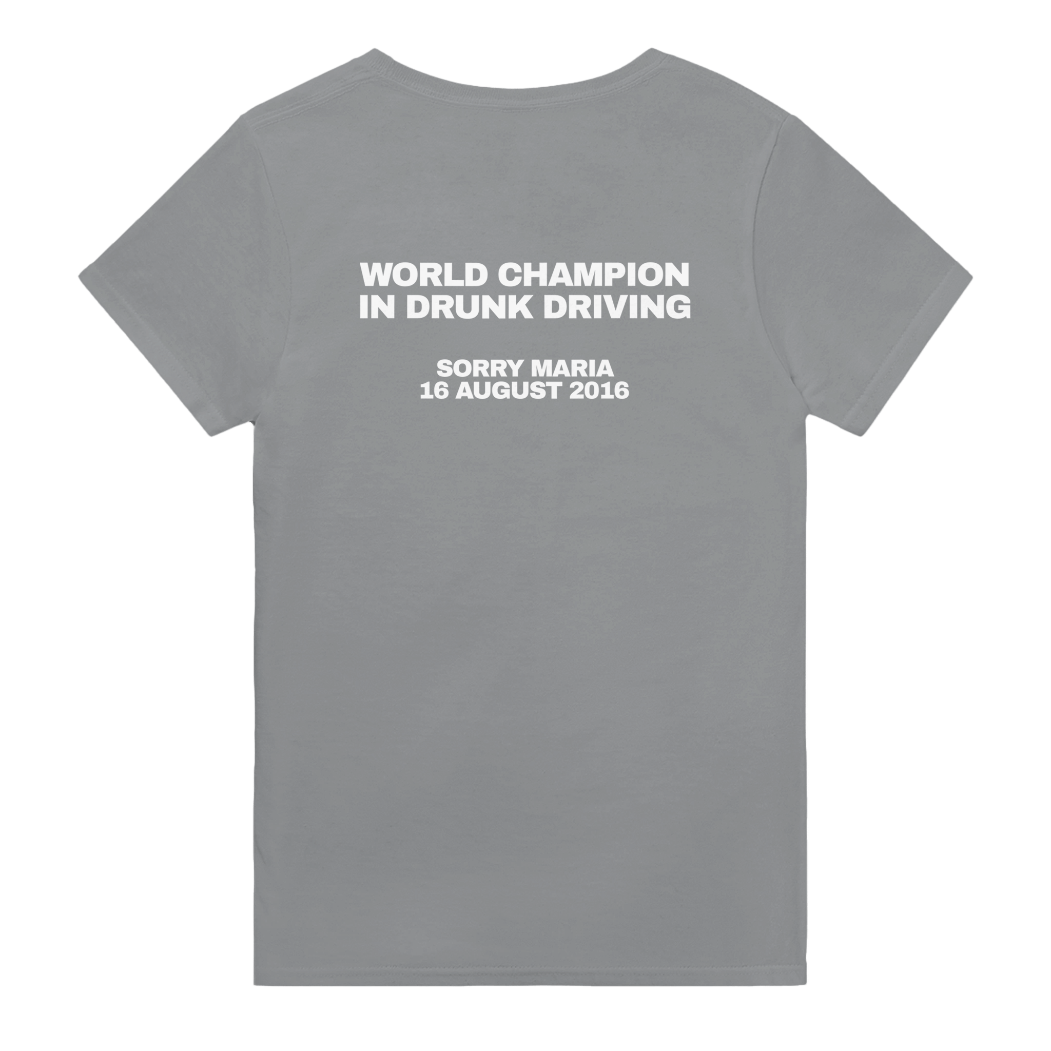 World Champion In Drunk Driving Backprint T-shirt - TheShirtless