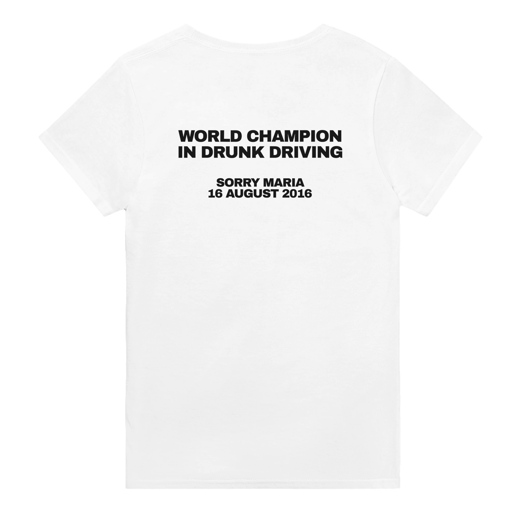 World Champion In Drunk Driving Backprint T-shirt - TheShirtless