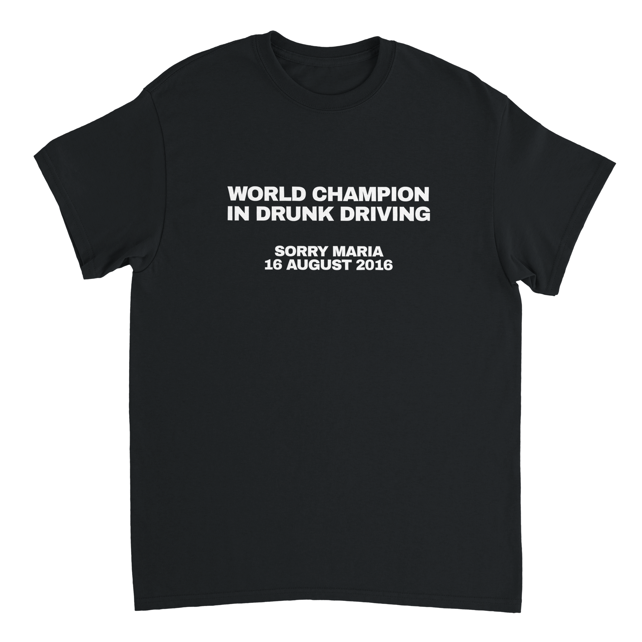 World Champion In Drunk Driving T-shirt - TheShirtless