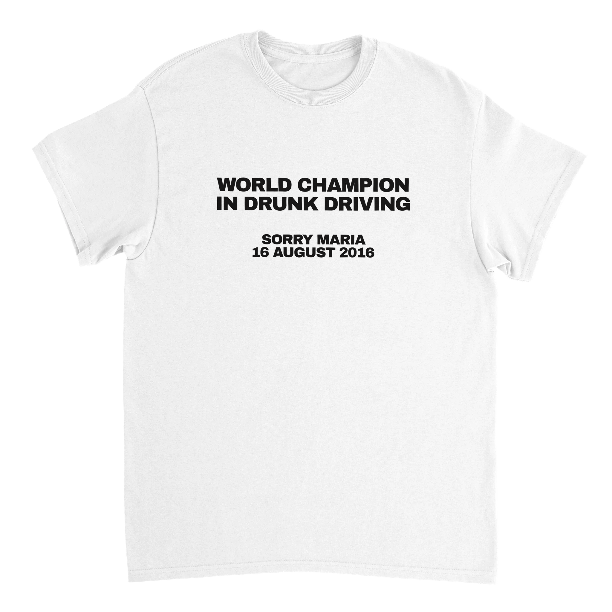 World Champion In Drunk Driving T-shirt - TheShirtless